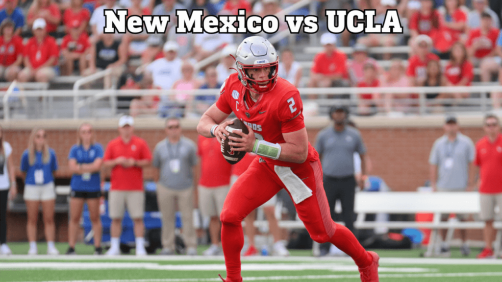 New Mexico vs UCLA: Full Preview, Where to Watch, Odds, and Prediction for Week 3 College Football